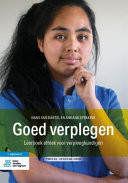 Goed verplegen - leerboek ethiek voor verpleegkundigen