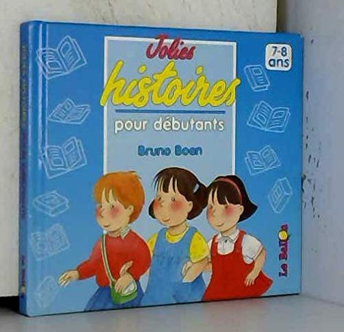 Jolies histoires pour débutants