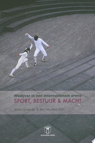 Wedijver in een internationale arena sport, bestuur & macht