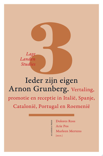 Ieder zijn eigen Arnon Grunberg vertaling, promotie en receptie in Italië, Spanje, Catalonië, Portugal en Roemenië