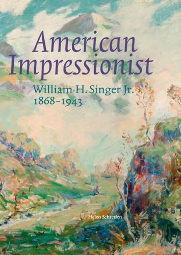 American Impressionist William Henry Singer Jr. 1868-1943
