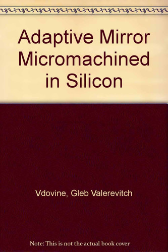 Adaptive Mirror Micromachined in Silicon