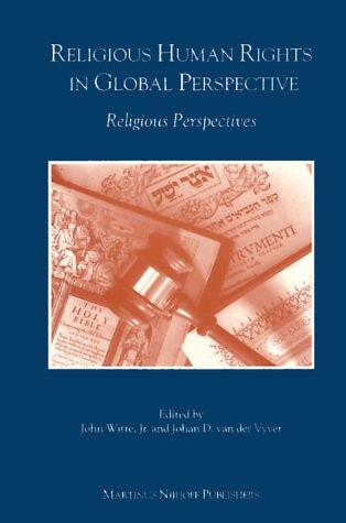 Religious Human Rights in Global Perspective : Religious Perspectives