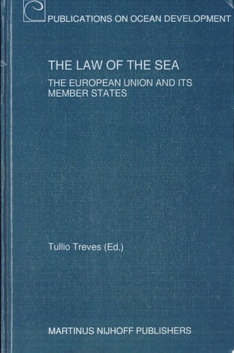The Law of the Sea The European Union and Its Member States