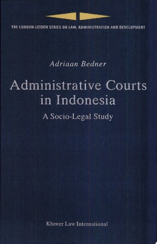 Administrative Courts in Indonesia A Socio-legal Study