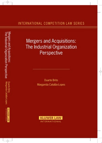 Mergers and Acquisitions The Industrial Organization Perspective