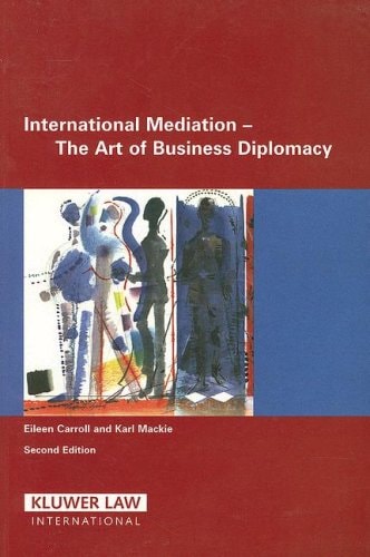 International Mediation The Art of Business Diplomacy