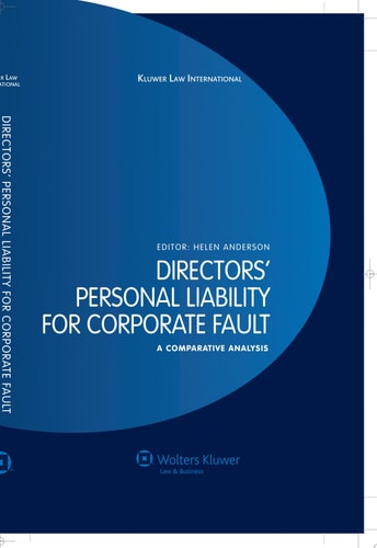 Directors' Personal Liability for Corporate Fault A Comparative Analysis