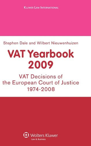 VAT Yearbook VAT Decisions of the European Court of Justice ...