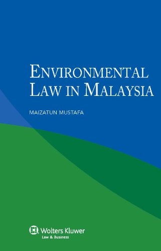 Environmental Law in Malaysia