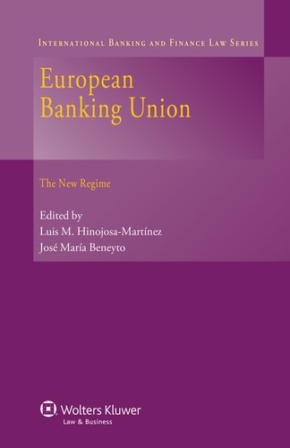 European Banking Union The New Regime