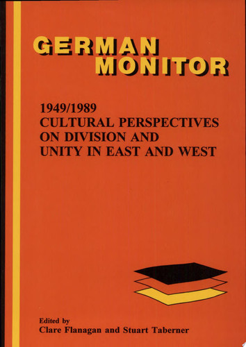 1949/1989 Cultural Perspectives on Division and Unity in East and West