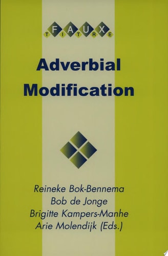 Adverbial Modification Selected Papers from the Fifth Colloquium on Romance Linguistics, Groningen, 10-12 September 1998