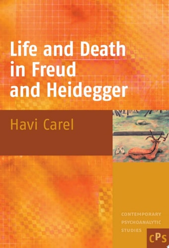 Life and Death in Freud and Heidegger