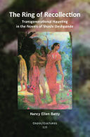 The Ring of Recollection: Transgenerational Haunting in the Novels of Shashi Deshpande