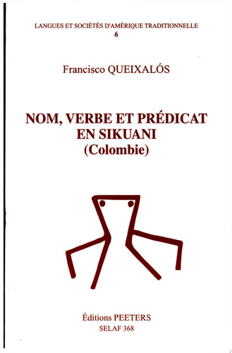 Nom, verbe et prédicat en sikuani (Colombie)