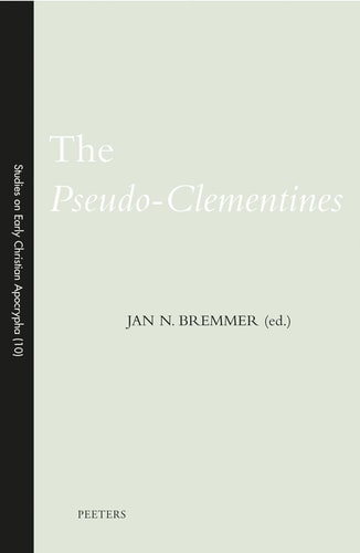 The Pseudo-Clementines (Studies on Early Christian Apocrypha)