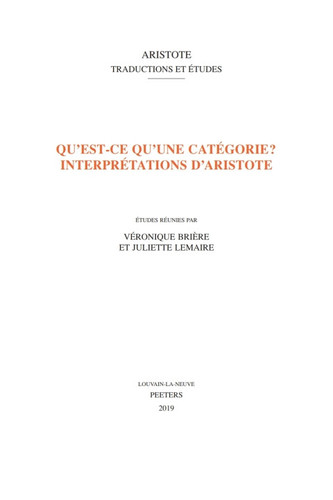 Qu'est-Ce Qu'une Categorie? Interpretations D'Aristote
