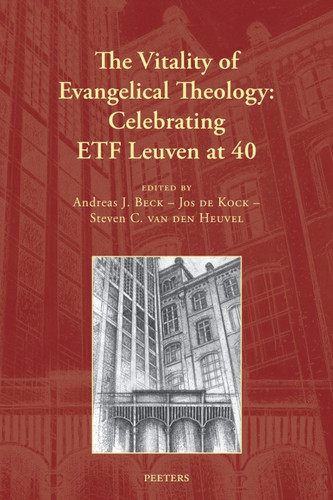 The Vitality of Evangelical Theology