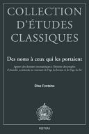 Des noms à ceux qui les portaient apport des données onomastiques à l'histoire des peuples d'Anatolie occidentale au tournant de l'âge du Bronze et de l'âge du Fer