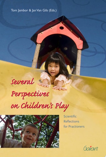 Several Perspectives on Children's Play Scientific Reflections for Prac[ti]tioners