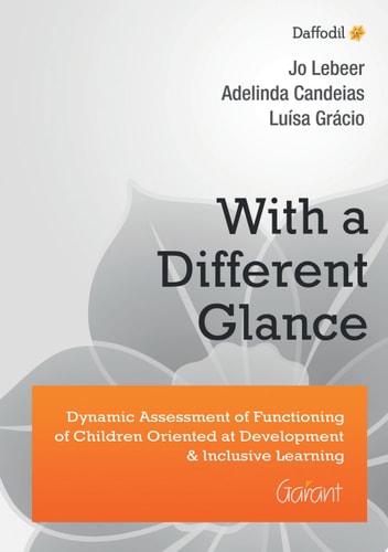 With a Different Glance Dynamic Assessment of Functioning of Children Oriented at Development & Inclusive Learning [Daffodil]
