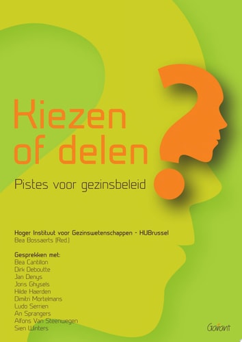 Kiezen of delen. Pistes voor gezinsbeleid