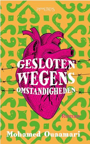 Gesloten wegens omstandigheden. Roman
