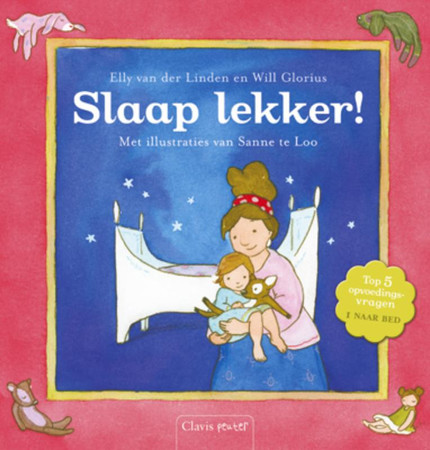 Slaap lekker!: top 5 opvoedingsvragen: 1 Naar bed
