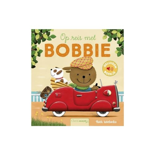 Op reis met Bobbie (Geluidenboekjes)