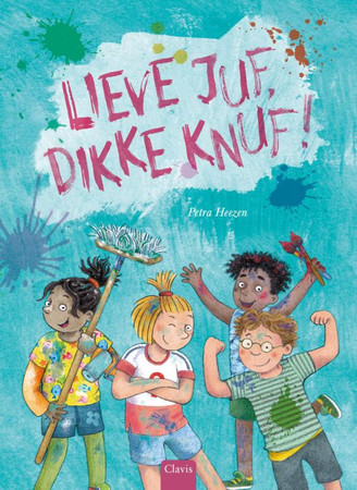Lieve juf, dikke knuf!