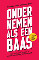 Ondernemen als een baas Hoe je met tinkeren, hosselen en circulair denken jouw dromen waarmaakt