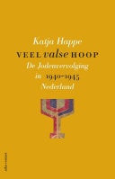 Veel valse hoop de jodenvervolging in Nederland 1940-1945