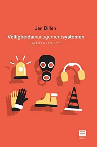 Veiligheidsmanagementsystemen de ISO 45001-norm