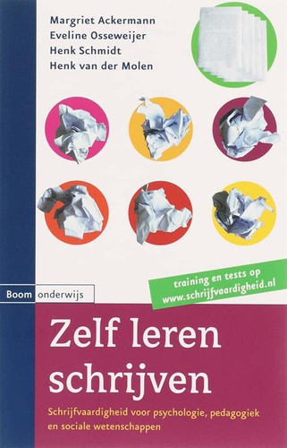 Zelf leren schrijven schrijfvaardigheid voor psychologie, pedagogiek en sociale wetenschappen
