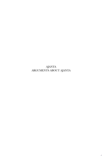Ajanta: History and Development, Volume 2 Arguments about Ajanta