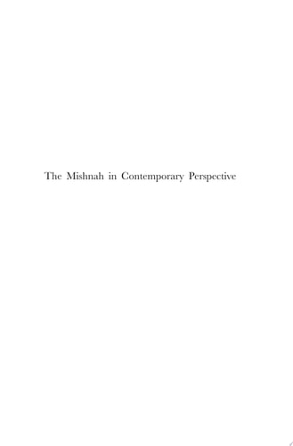 The Mishnah in Contemporary Perspective Part Two