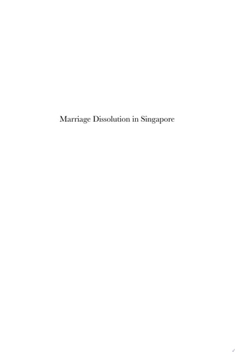 Marriage Dissolution in Singapore Revisiting Family Values and Ideology in Marriage