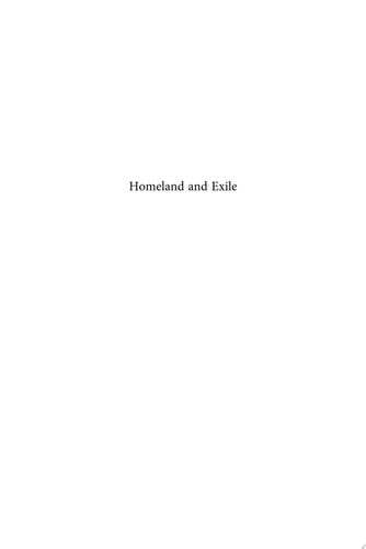Homeland and Exile Biblical and Ancient Near Eastern Studies in Honour of Bustenay Oded