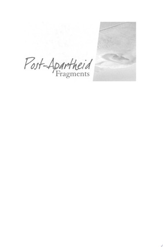 Post-apartheid Fragments Law, Politics and Critique