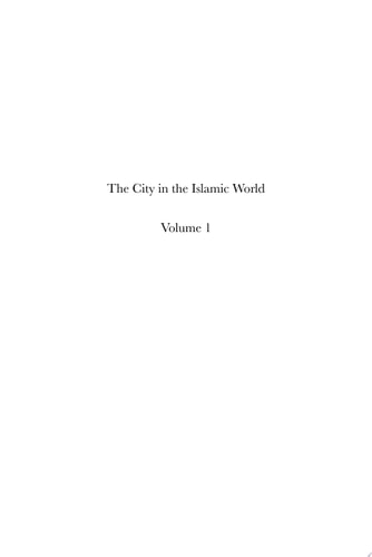 The City in the Islamic World (2 vols.)