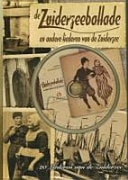 De Zuiderzeeballade en andere liederen van de Zuiderzee