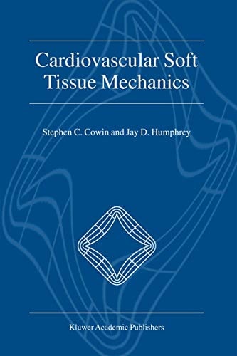 Cardiovascular Soft Tissue Mechanics
