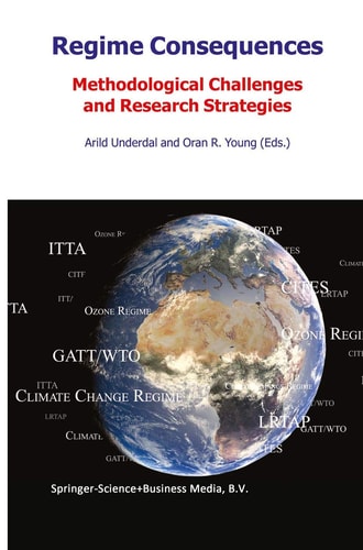 Regime Consequences Methodological Challenges and Research Strategies