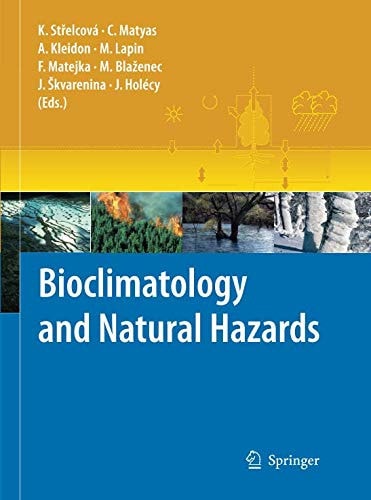 Bioclimatology and Natural Hazards