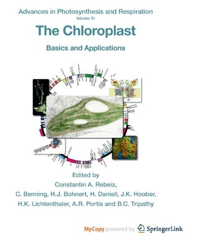 The Chloroplast Basics and Applications