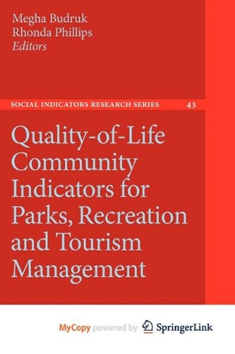 Quality-of-Life Community Indicators for Parks, Recreation and Tourism Management