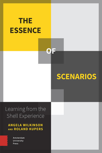 The Essence of Scenarios Learning from the Shell Experience