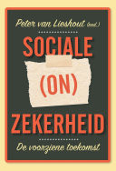 Sociale (on)zekerheid de voorziene toekomst
