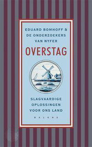 Overstag: Slagvaardige oplossingen voor ons land